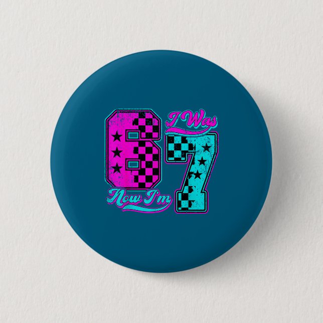 Was Checkered 6 7 Birthday 6 Cm Round Badge (Front)