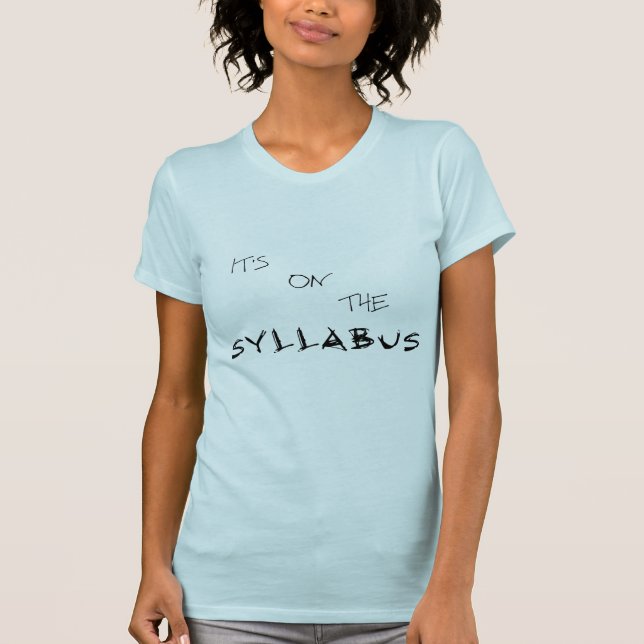 was i supposed to know that ... ? T-Shirt (Front)