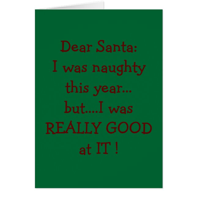 WAS NAUGHTY THIS YEAR BUT "GOOD" AT IT SANTA (Front)