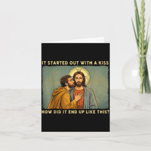 Was only a kiss jesus & judas meme funny card