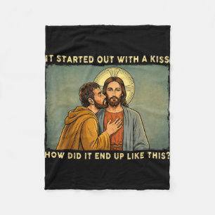 Was only a kiss jesus & judas meme funny fleece blanket
