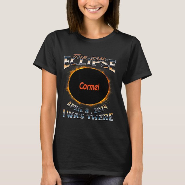 Was Shirt Solar Eclipse Carmel Indiana There (Front)