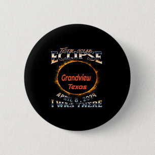 Was Solar Eclipse Grandview Texas There 6 Cm Round Badge