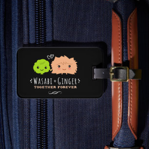 Wasabi and Ginger Together Forever Luggage Tag