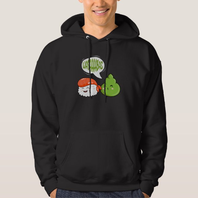 Wasabi Salmon Sushi Japanese Horseradish Paste Con Hoodie (Front)