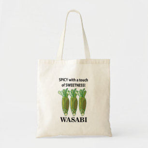 Wasabi Spicy With A Touch Of Sweetness Wasabi Tote Bag