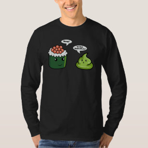 Wasabi Sushi Spicy Paste Condiments Japanese Horse T-Shirt