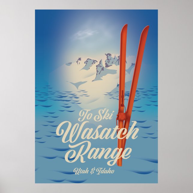 Wasatch Range Utah & Idaho Ski poster (Front)