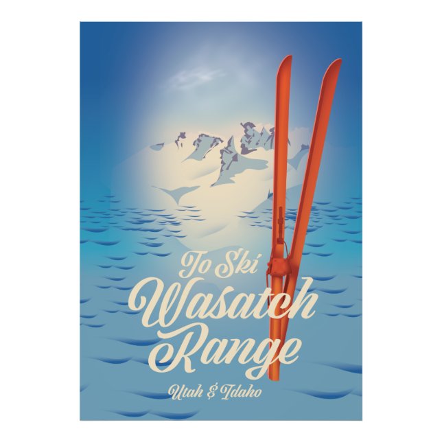 Wasatch Range Utah & Idaho Ski poster (Front)