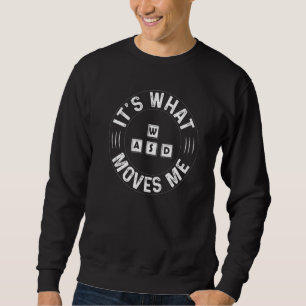WASD It's What Moves Me Funny PC Gamer Video Gamin Sweatshirt