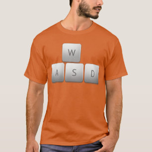 WASD Keyboard Keypad Funny Gamer Slogan Gaming Say T-Shirt