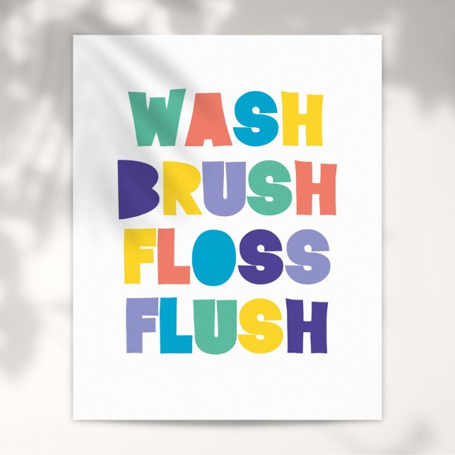 WASH BRUSH FLOSS FLUSH Bathroom Sign (WASH BRUSH FLOSS FLUSH Bathroom Sign)