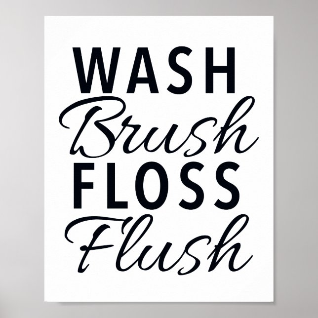 WASH BRUSH FLOSS FLUSH Bathroom Sign (Front)