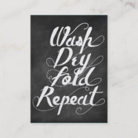 Wash Dry Fold Repeat