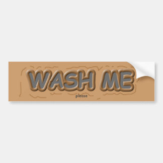 Wash Me Bumper Sticker