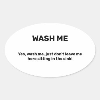 WASH ME Funny Custom Text Dirty Oval Sticker