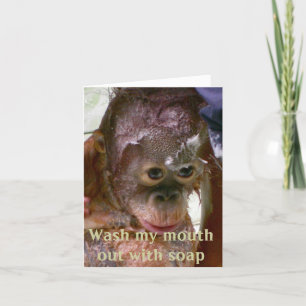 Wash My Mouth Out with Soap apology Card