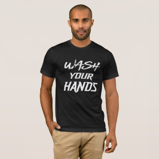 wash your hand T-Shirt