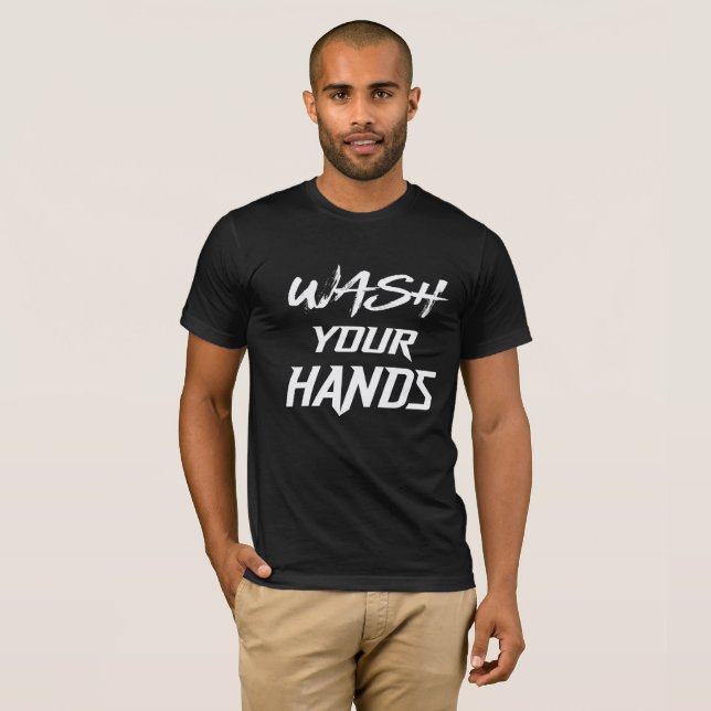 wash your hand T-Shirt (Front Full)