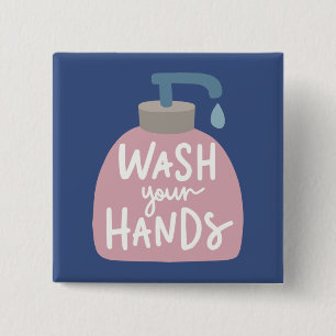 Wash Your Hands 15 Cm Square Badge