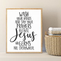 Wash Your Hands and Say Your Prayers