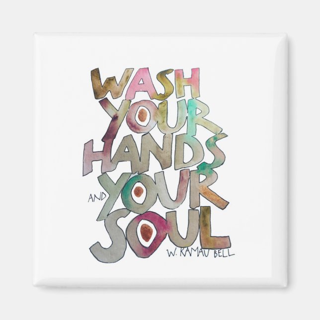 Wash Your Hands And Your Soul Magnet (Front)