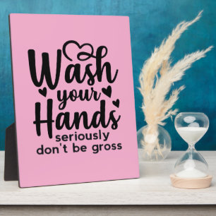 Wash Your Hands Bathroom Reminder Hygiene Plaque