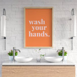 Wash Your Hands Colorful Text - Bathroom Kitchen Poster<br><div class="desc">Wash Your Hands Colorful Text - Bathroom Kitchen</div>