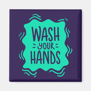 Wash Your Hands Magnet