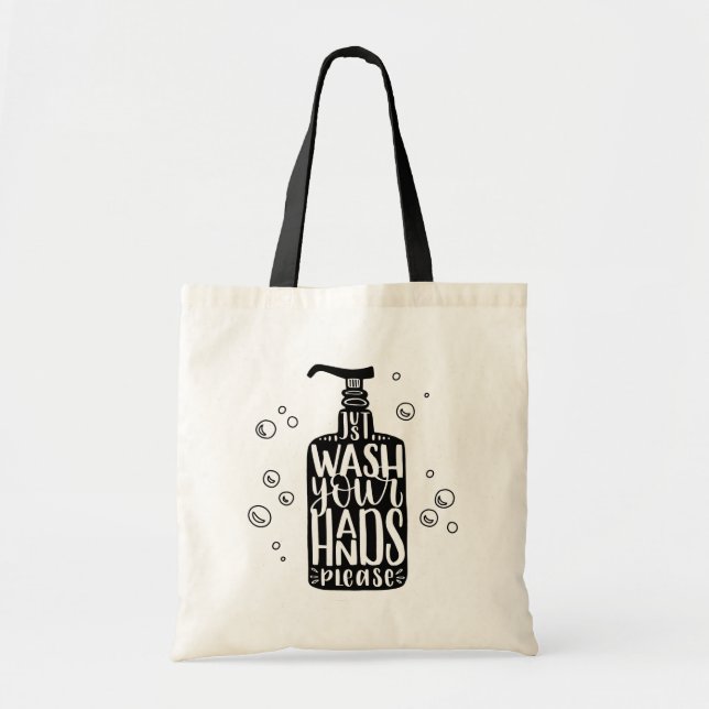 Wash Your Hands Please Tote Bag (Front)