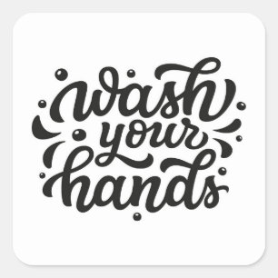 Wash Your Hands Square Sticker