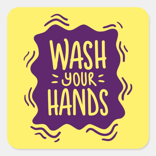 Wash Your Hands Square Sticker (Front)