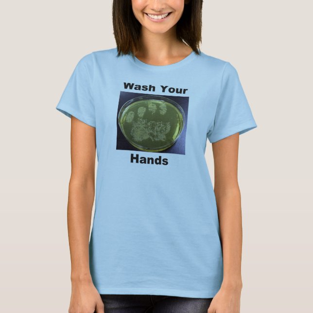 Wash Your Hands T-Shirt (Front)