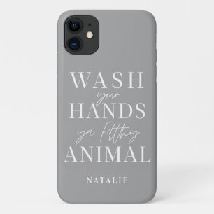 Wash your hands ya filth animal funny Case-Mate iPhone case