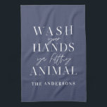 Wash your hands ya filth animal funny typography tea towel<br><div class="desc">Wash your hands ya filth animal fun modern typography design. Ideal thinking of you social distancing gift,  birthday gift,  holiday gift. Color can be changed. Part of a collection.</div>