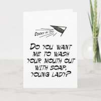 Wash your mouth out with soap