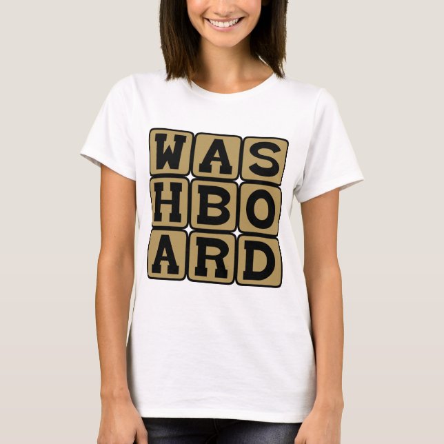 Washboard, Washing Tool or Abs T-Shirt (Front)