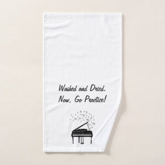 Washed and Dried, Now, Go Practice! Hand Towel