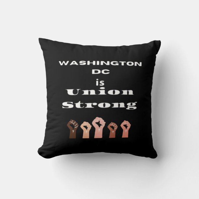 Washington DC Is Union Strong Classic - Labour Day Cushion (Front)