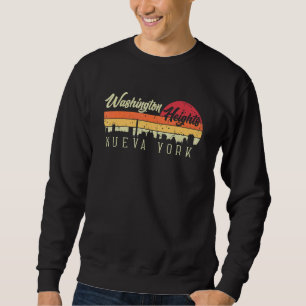 Washington Heights Nueva York New York Retro Style Sweatshirt