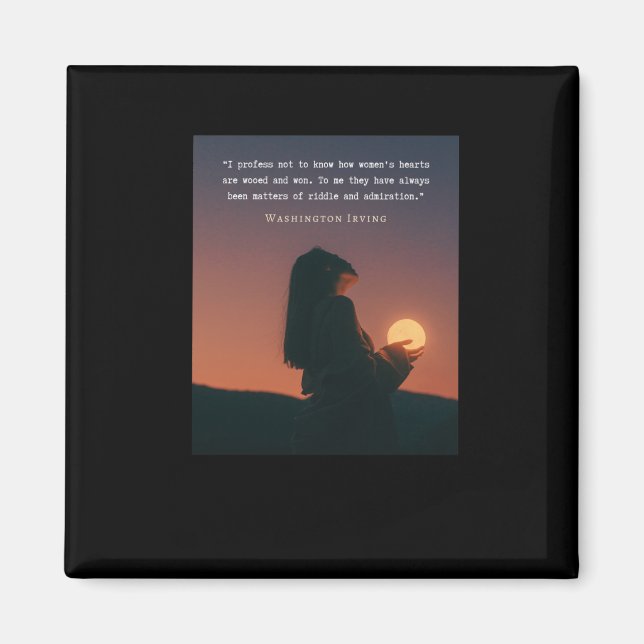 Washington Irving Quote I Profess Not To Know How  Magnet (Front)