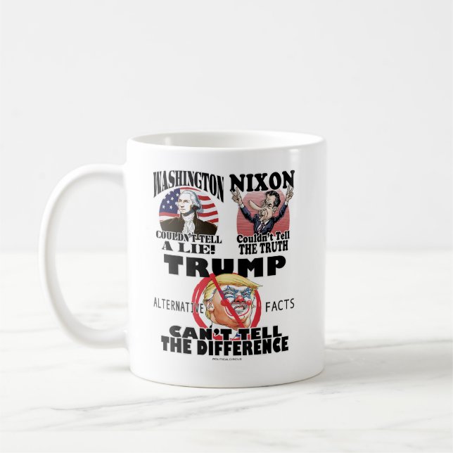 Washington Nixon Dump Trump Liar  Coffee Mug (Left)