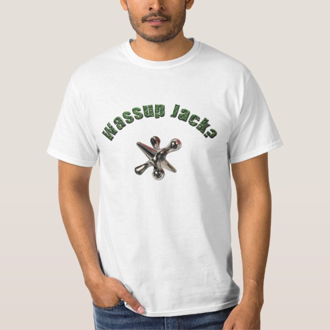 Wassup Jack T-Shirt (Front)