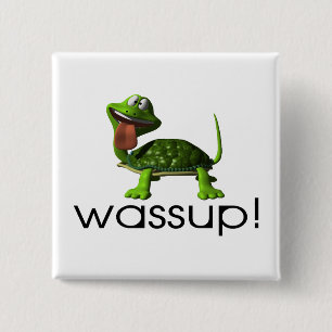 Wassup Turtle 15 Cm Square Badge