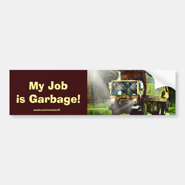 Waste Garbage Truck Drivers Funny Bumper Sticker (Front)