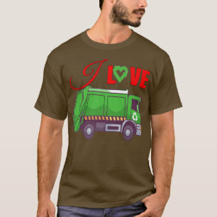 Waste Haulier Workers Trash Remover I Love Garbage T-Shirt