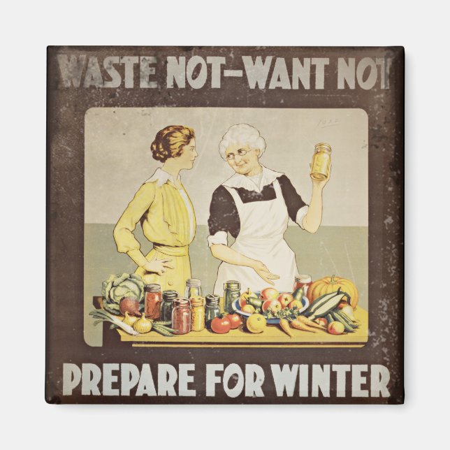 Waste Not Want Not - Mother and Daughter Canning Magnet (Front)