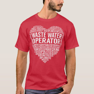 Waste Water Operator Heart T-Shirt