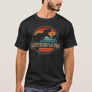 Waste Water Treatment Plant Operator Dinosaur T-Shirt