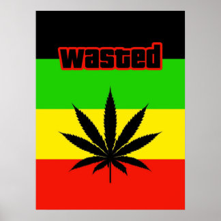 Wasted Smoke weed Poster